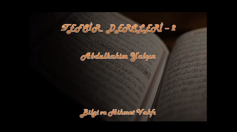 Tefsir Dersleri Abdulhakim Yalçın